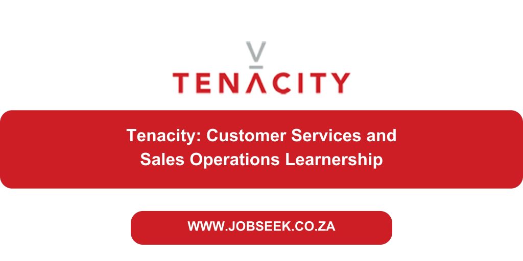 Advertisement for Tenacity Learnership Vacancy at Tenacity Financial Services