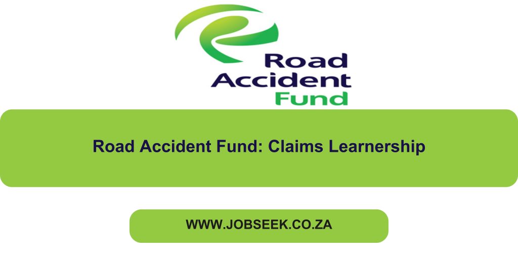 Advertisement for Claims Learnership Vacancy at Road Accident Fund
