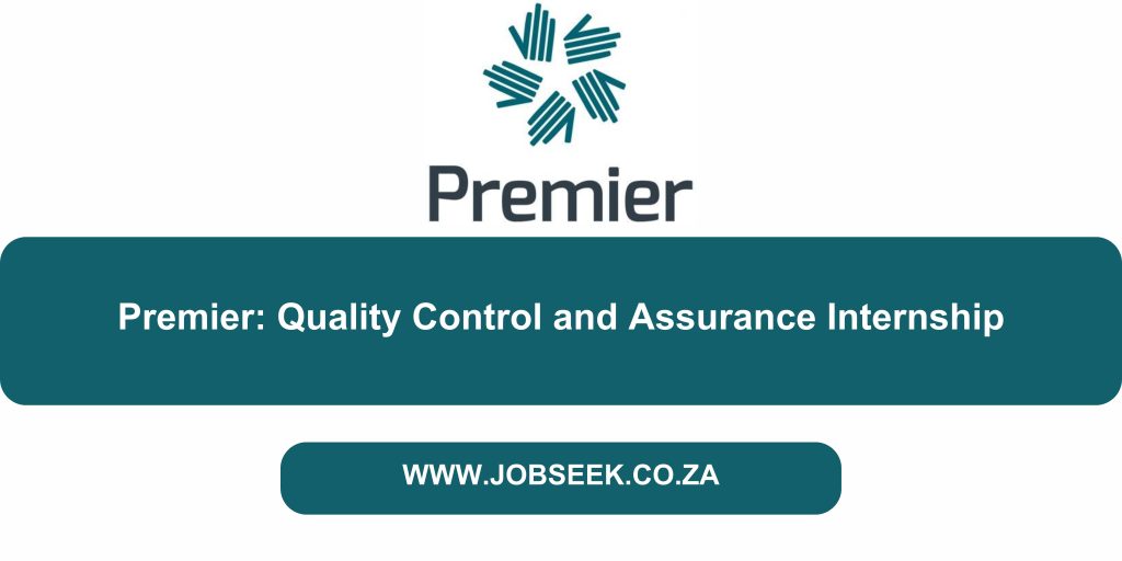 Advertisement for Quality Control Internship at Premier 