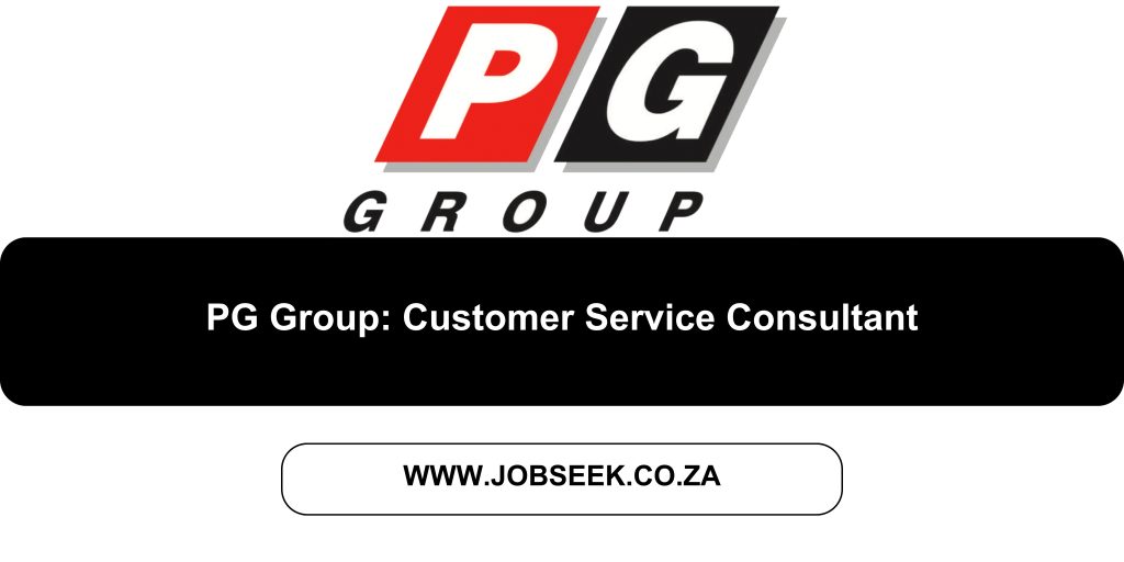 Advertisement for Customer Service Consultant Vacancy at PG Glass