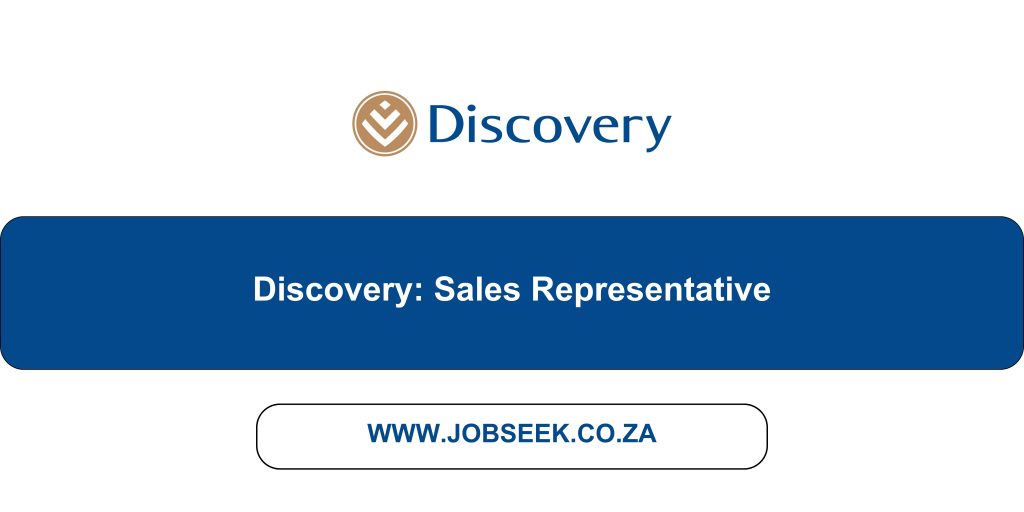 Advertisement for Discovery Bank Sales Vacancy at Discovery Connect